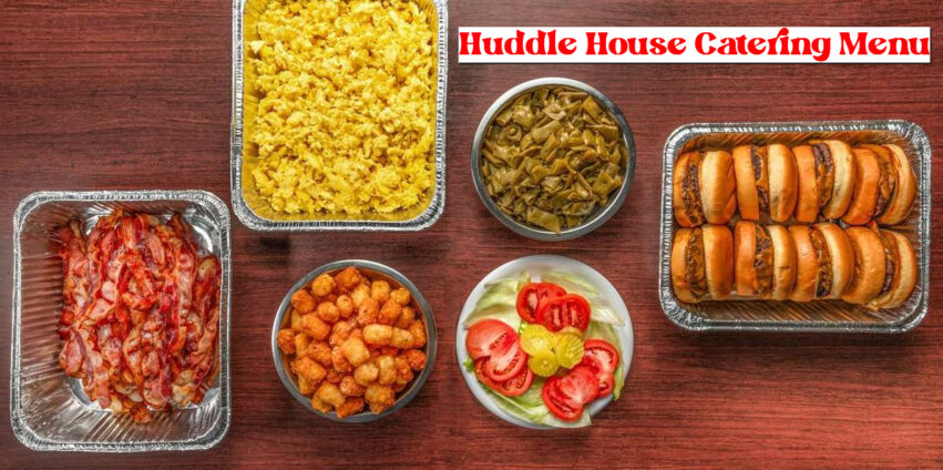 Huddle House Catering Menu Huddle House Catering Menu